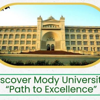 Discover Mody University Your Path to Excellence