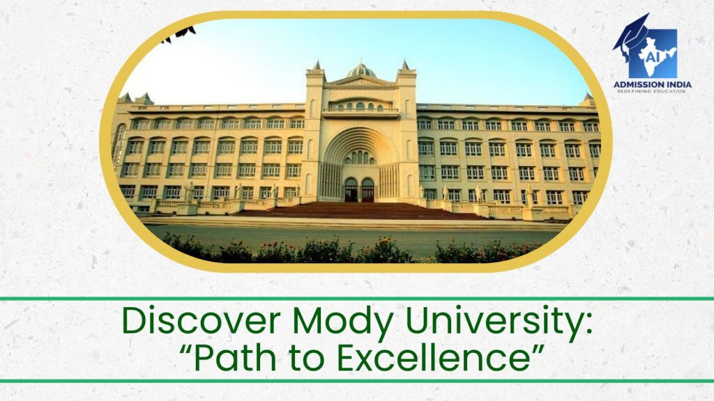 Discover Mody University Your Path to Excellence