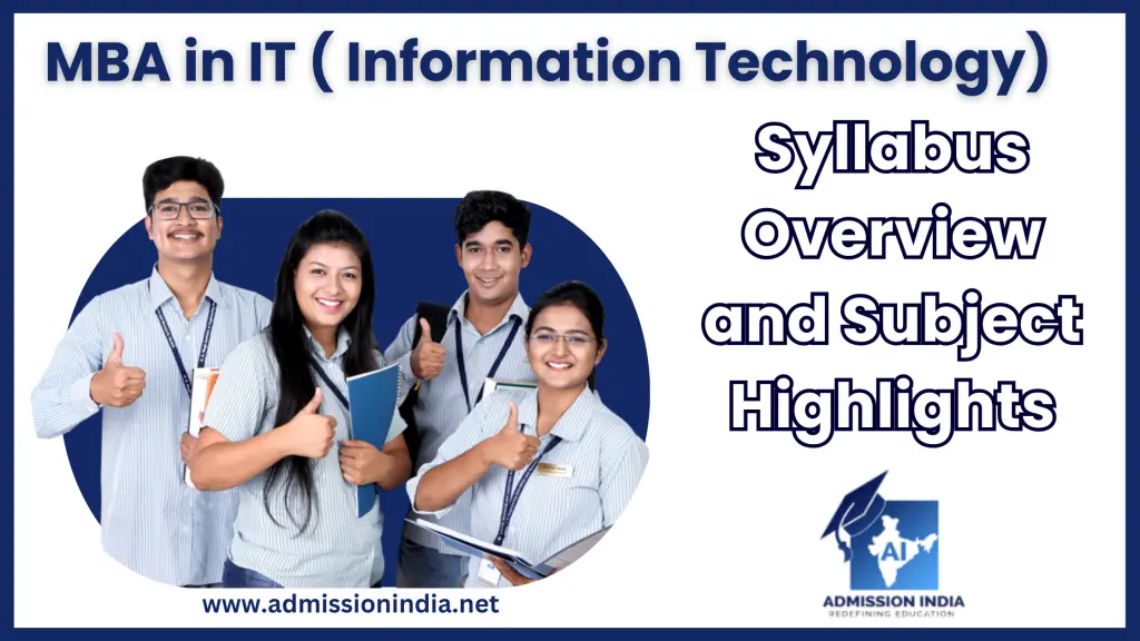 MBA in IT ( Information Technology) Syllabus Overview and Subject Highlights