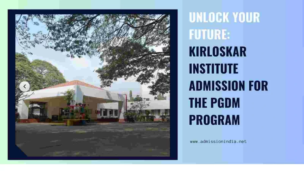 Kirloskar Institute Admission