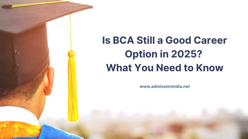BCA admission in India 2025