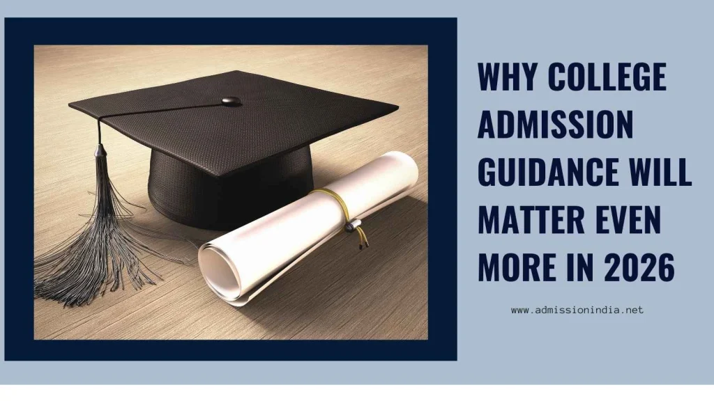 College Admission Guidance 2026