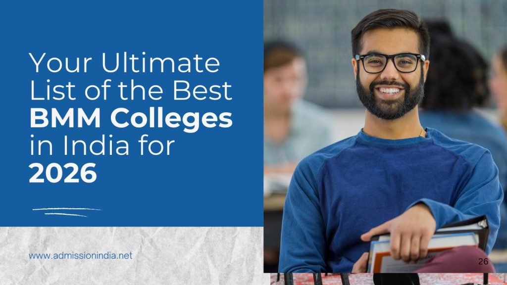 Your Ultimate List of the Best BMM Colleges in India for 2026