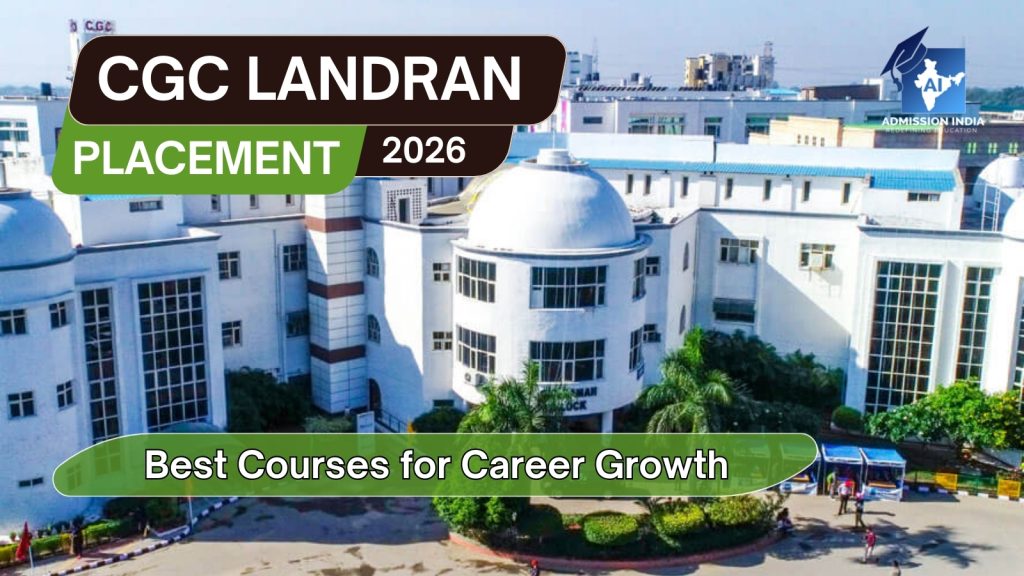 CGC Landran Placement Best Courses for Career Growth